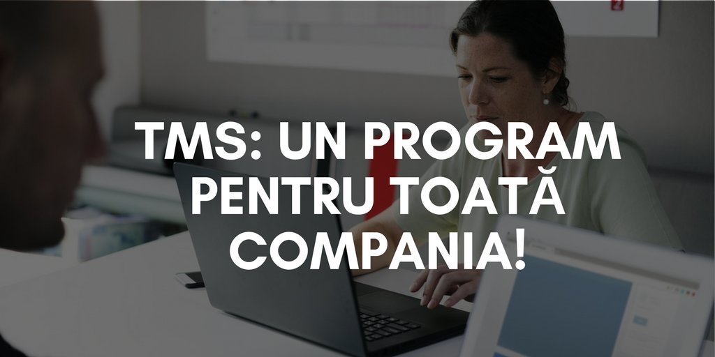 TMS – Un program pentru tot!
